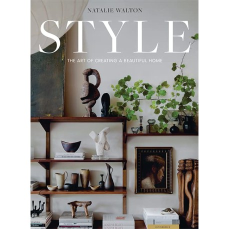 Knyga STYLE: The art of creating a beautiful home