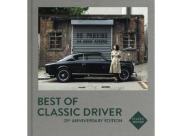 Knyga BEST OF CLASSIC DRIVER / 25th Anniversary edition